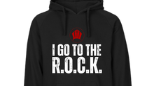 Load image into Gallery viewer, I Go to The R.O.C.K. Hoodies