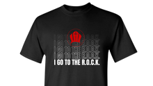 Load image into Gallery viewer, I Go to The R.O.C.K. T-Shirts