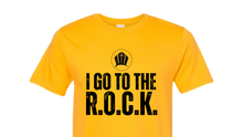 Load image into Gallery viewer, I Go to The R.O.C.K. T-Shirts