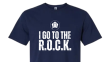 Load image into Gallery viewer, I Go to The R.O.C.K. T-Shirts